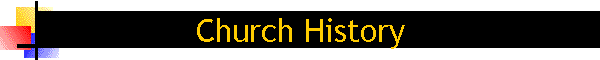 Church History